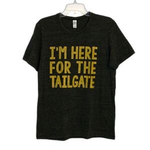 "I'M HERE FOR THE TAILGATE" Dark Gray & Gold Tee T-Shirt Men's L